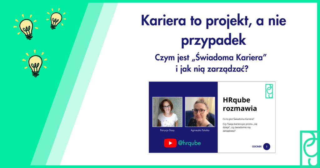 Kariera to projekt, a nie przypadek